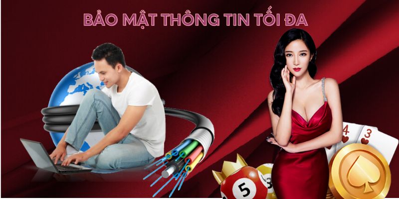 Bảo mật thông tin tối đa