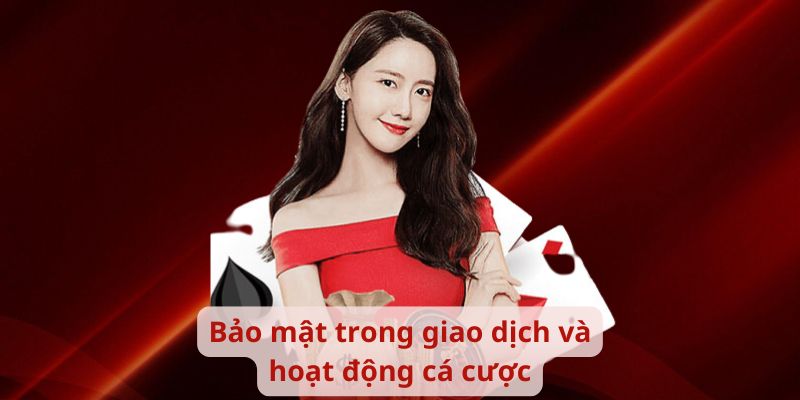 Bảo mật trong giao dịch và hoạt động cá cược