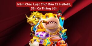 luật chơi bắn cá